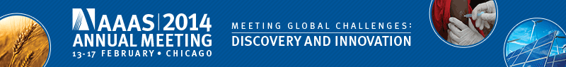 2014 AAAS Annual Meeting (13-17 February 2014)