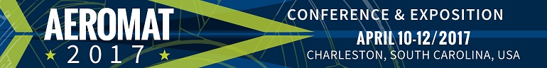 28th Advanced Aerospace Materials and Processes (AeroMat) Conference and Exposition (April 10-12, 2017): http://www.asminternational.org/web/aeromat-2017/home