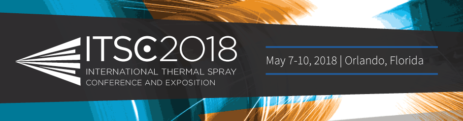 International Thermal Spray Conference and Exposition - ITSC 2018: A ...