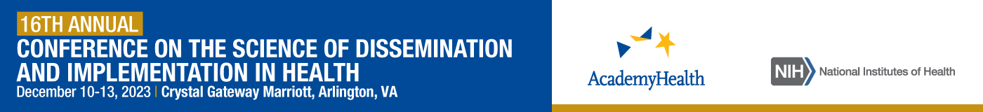 16<sup>th</sup> Annual Conference on the Science of Dissemination and Implementation