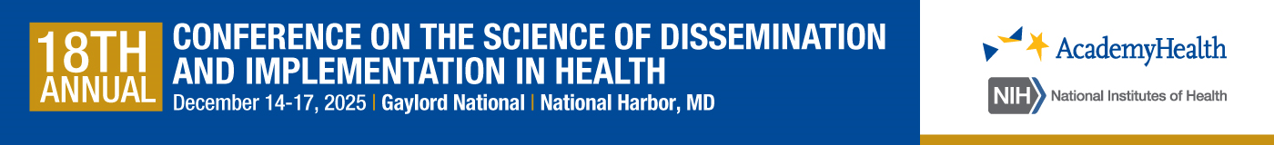 18<sup>th</sup> Annual Conference on the Science of Dissemination and Implementation