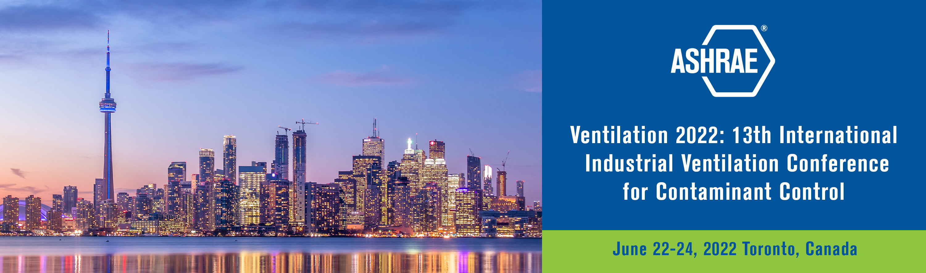 Ventilation 2022: 13th International Industrial Ventilation Conference for Contaminant Control