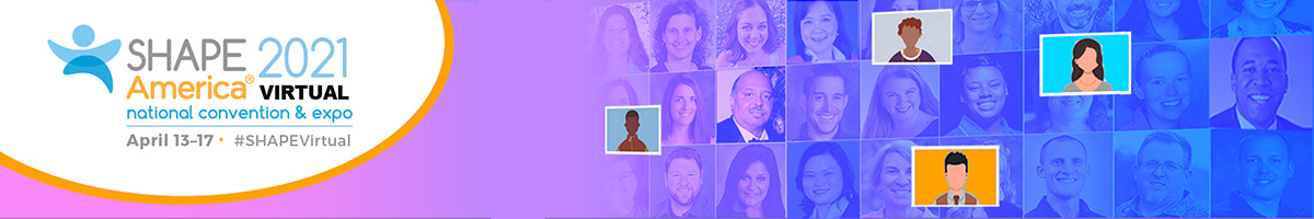 2021 SHAPE America Virtual National Convention & Expo